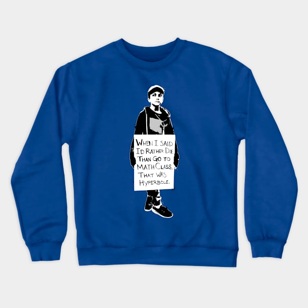 Math Class Crewneck Sweatshirt by gnotorious